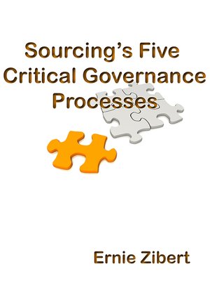 cover image of Sourcing's Five Critical Governance Processes